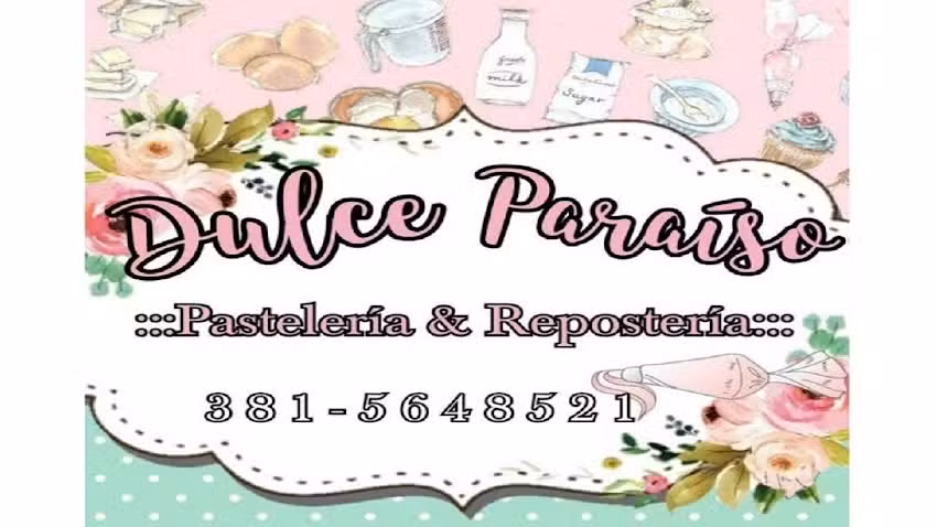 Dulce Paraiso Pasteleria y Reposteria